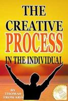 The Creative Process in the Individual