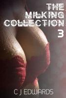 The Milking Collection 3