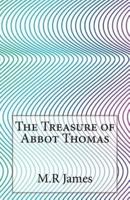 The Treasure of Abbot Thomas