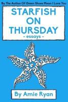 Starfish On Thursday
