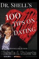 Dr. Shell's 100 Dating Tips