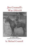 Jim Counsell's War 1914-18