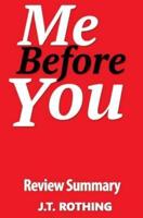 Review Summary - Me Before You