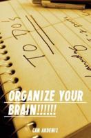 Organize Your Brain
