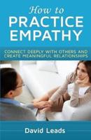 How to Practice Empathy