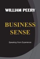 BUSINESS SENSE - Speaking from Experience