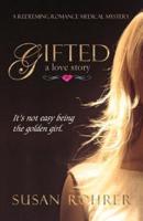 Gifted: a love story