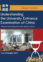 Understanding the University Entrance Examination of China