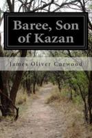 Baree, Son of Kazan