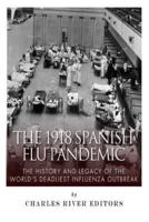 The 1918 Spanish Flu Pandemic