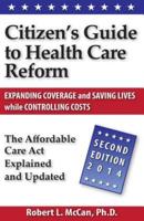 Citizen's Guide to Health Care Reform, 2nd Ed