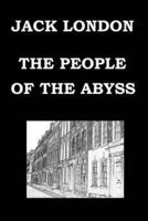 THE PEOPLE OF THE ABYSS By JACK LONDON