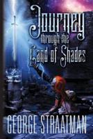 Journey Through the Land of Shades