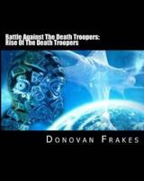 Battle Against the Death Troopers