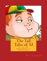 The Tall Tales of Id: A to H: Aggromons to Hogsnapper