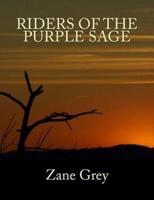 Riders of the Purple Sage [Large Print Unabridged Edition]