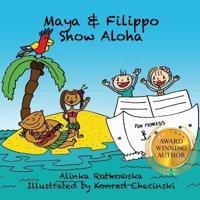 Maya & Filippo Show Aloha