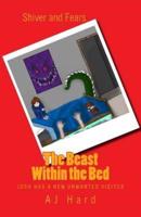 The Beast Within the Bed