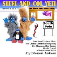 Steve and Col Yeti Books 1 to 5