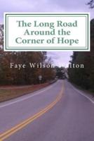 The Long Road Around the Corner of Hope