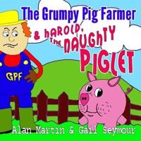 The Grumpy Pig Farmer
