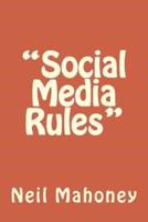 "Social Media Rules"