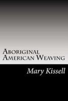 Aboriginal American Weaving
