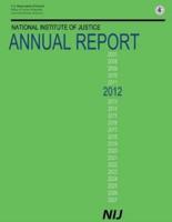 National Institute of Justice Annual Report 2012