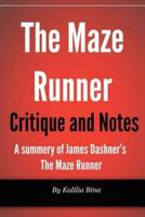 Maze Runner Critique and Notes