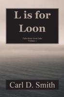 L Is for Loon