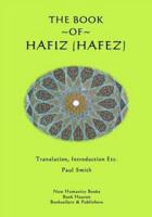 The Book of Hafiz (Hafez)
