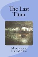 The Last Titan
