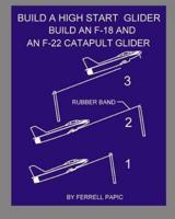 Build a High Start Glider