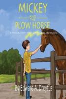 Mickey and the Plow Horse