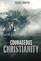 Courageous Christianity