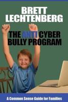 The Anti Cyber Bully Program