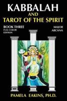 Kabbalah and Tarot of the Spirit