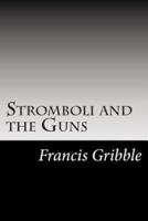 Stromboli and the Guns