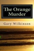 The Orange Murder