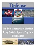 The Coin Approach to Mexican Drug Cartels