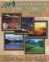 Nature's Finest Cross Stitch Pattern Collection No. 2
