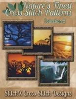 Nature's Finest Cross Stitch Pattern Collection No. 8