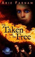 The Taken and the Free