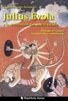 Julius Evola Y La Civilizacion Del Cuarto Estado.