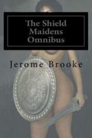 The Shield Maidens Omnibus