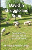David in Struggle and Song
