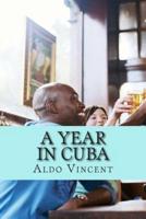 A Year in Cuba