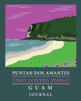 Two Lover's Point, Guam - Journal