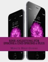 Eine Anleitung Fur iPhone 6 Und iPhone 6 Plus