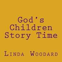 God's Children Story Time
